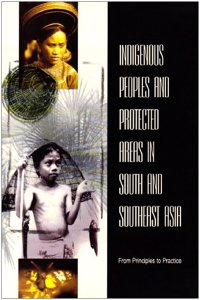 Indigenous Peoples and Protected Areas in South and Southeast Asia