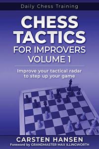 Chess Tactics for Improvers - Volume 1