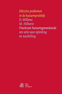 Ethische Problemen in de Huisartspraktijk