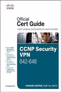 CCNP Security VPN 642-648 Official Cert Guide,