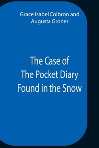 Case Of The Pocket Diary Found In The Snow