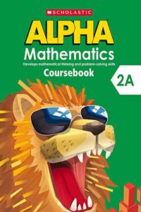 Scholastic Alpha Mathematics  2a