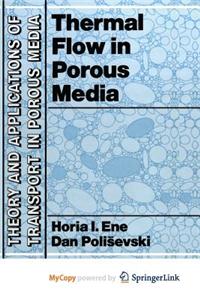Thermal Flows in Porous Media