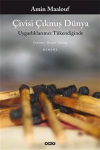 Civisi Cikmus Dunya: Uygarliklarimiz Turkendiginde