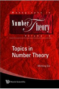 Topics In Number Theory