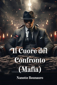 Cuore del Confronto (Mafia)
