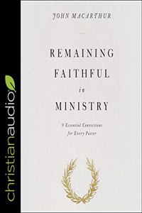 Remaining Faithful in Ministry