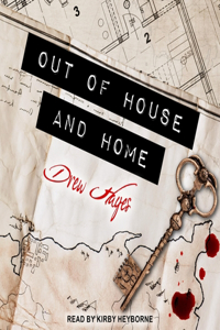 Out of House and Home Lib/E