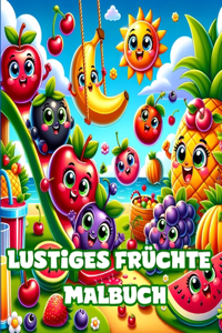 Lustiges Früchte Malbuch