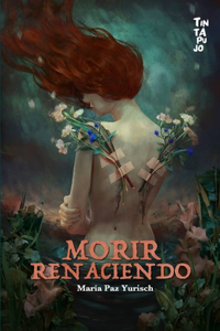 Morir Renaciendo