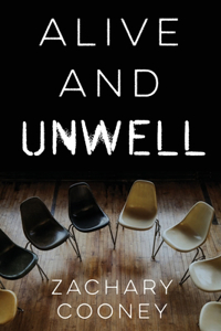 Alive and Unwell