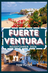 Fuerteventura Reiseführer 2024