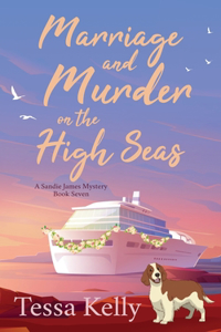 Marriage and Murder on the High Seas