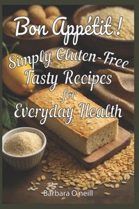 Bon Appetit! Simply Gluten-Free
