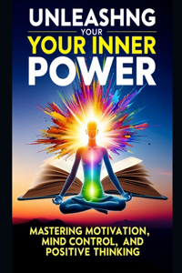 Unleashing Your Inner Power