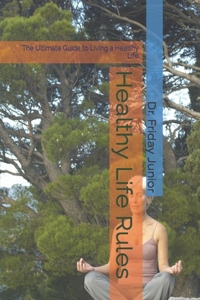 Healthy Life Rules