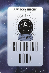 A Witchy Nitchy Coloring Book