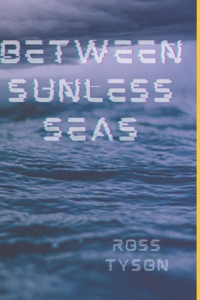 Between Sunless Seas