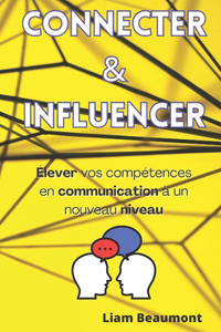 Connecter & Influencer