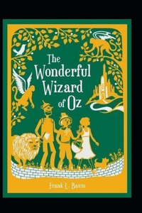 The Wonderful Wizard of Oz Annotated