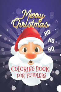 Merry Christmas Coloring Book for Toddlers