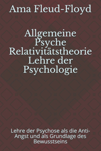 Allgemeine Psyche Relativitätstheorie Lehre der Psychologie