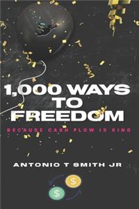 1,000 Ways To Freedom