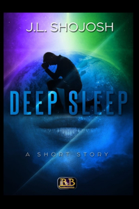 Deep Sleep