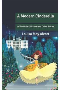 A Modern Cinderella