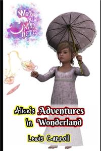Alice In Wonderland By Lewis Carroll (Annotated) Unabridged