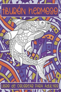 Tiburón hermoso - Libro de colorear para adultos