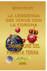 La Leggenda Dei Virus Con La Corona