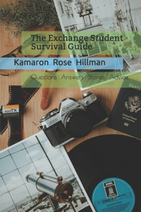 The Exchange Student Survival Guide