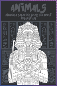 Mandala Coloring Book for Adult Relaxation - Animals