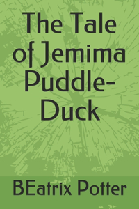 The Tale of Jemima Puddle-Duck