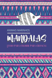 Animais Marinhos - Livro para colorir para crianças: Magnífico Mandalas para os apaixonados - Livro de colorir Adultos e Crianças Anti-Stress e relaxante (tubarão, polvo, koi, golfinho, caranguejo ...)