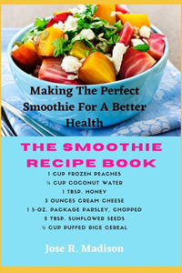 The Smoothie Recipe Book