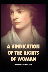 A Vindication of the Rights of Woman