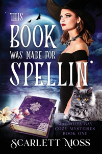 This Book Was Made for Spellin'