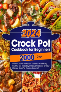 Crock Pot Cookbook for Beginners