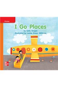 Reading Wonders Leveled Reader I Go Places: Approaching Unit 8 Week 1 Grade K