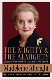 The Mighty and the Almighty