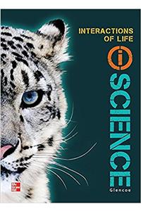 Glencoe Life Iscience Module J: Interactions of Life, Grade 7, Student Edition