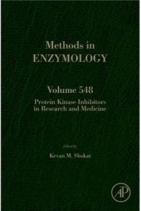 Protein Kinase Inhibitors in Research and Medicine: Volume 548 (Methods in Enzymology)