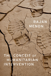 Conceit of Humanitarian Intervention