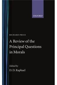 A Review of the Principal Questions in Morals