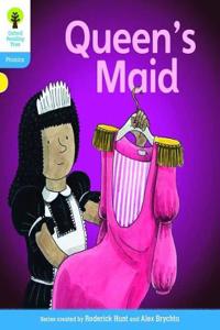 Oxford Reading Tree: Level 3: Floppy's Phonics Fiction: The Queen's Maid