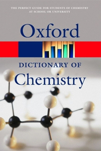 A Dictionary of Chemistry (Oxford Paperback Reference)