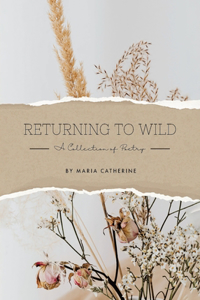 Returning to Wild