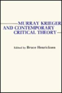 Murray Krieger and Contemporary Critical Theory